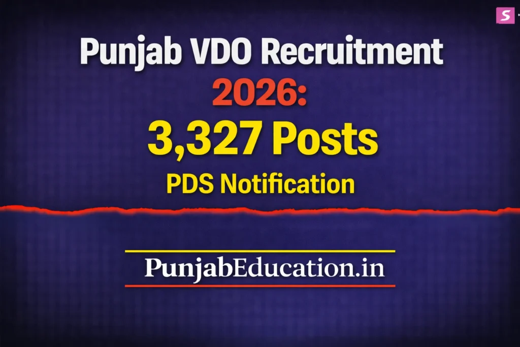 Punjab VDO Recruitment 2026: 3,327 Posts PDS Notification