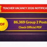 Rajasthan Teacher Vacancy 2026 Notification: 86,369 Group 2 Posts Check Official PDF