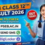 PSEB Class 12th Result 2026 is out today at 12:00 PM. Check the toppers name, your result status, passing marks, and download the marksheet PDF online.