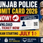 Punjab Police Admit Card 2026 Out: Download Hall Ticket for CBT Exam Starting July 1